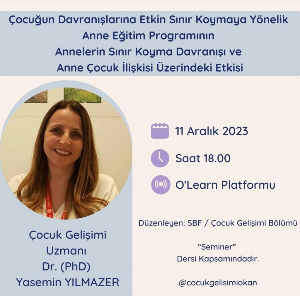 Çocuğun Davranışlarına Etkin Sınır Koymaya Yönelik Anne Eğitim Programının Annelerin Sınır Koyma Davranışı ve Anne Çocuk İlişkisi Üzerindeki Etkisi